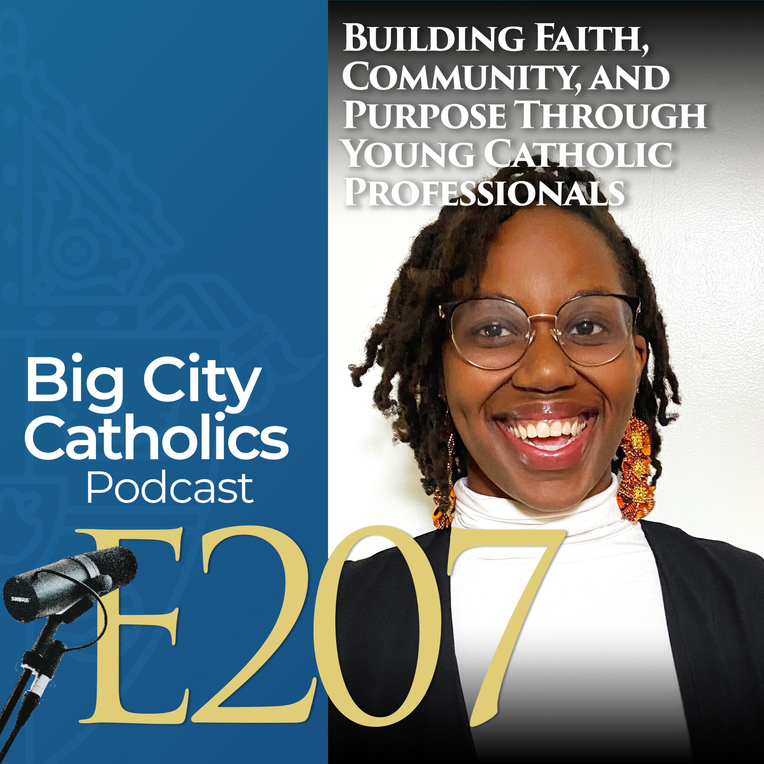 Episode 207 – Building Faith, Community, and Purpose Through Young Catholic Professionals episode artwork